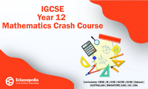 IGCSE Year 12 Mathematics Crash Course