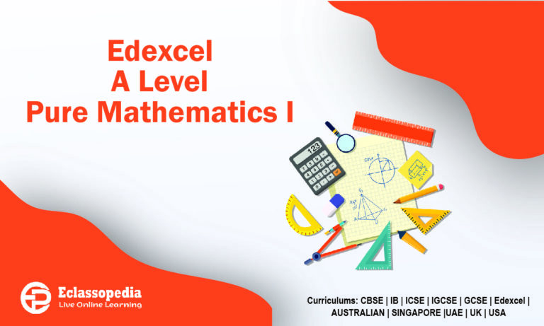 Edexcel A Level Pure Mathematics I