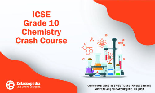 ICSE Grade 10 Chemistry Crash Course
