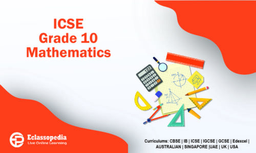 ICSE Grade 10 Mathematics