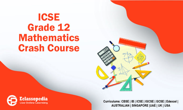 ICSE Grade 12 Mathematics Crash Course