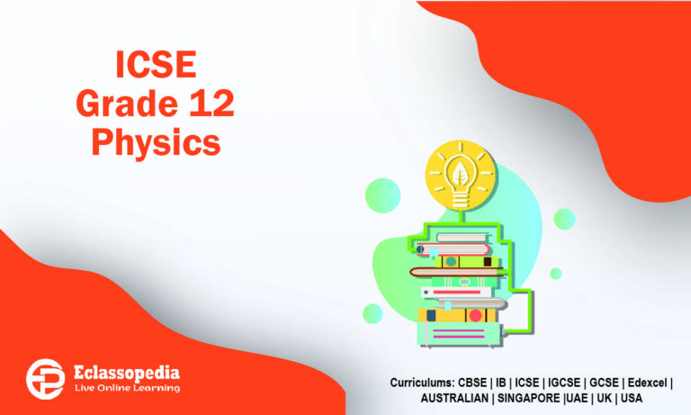 ICSE Grade 12 Physics
