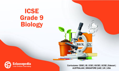 ICSE Grade 9 Biology