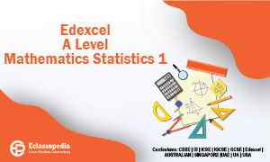 Edexcel A Level Mathematics Statistics 1