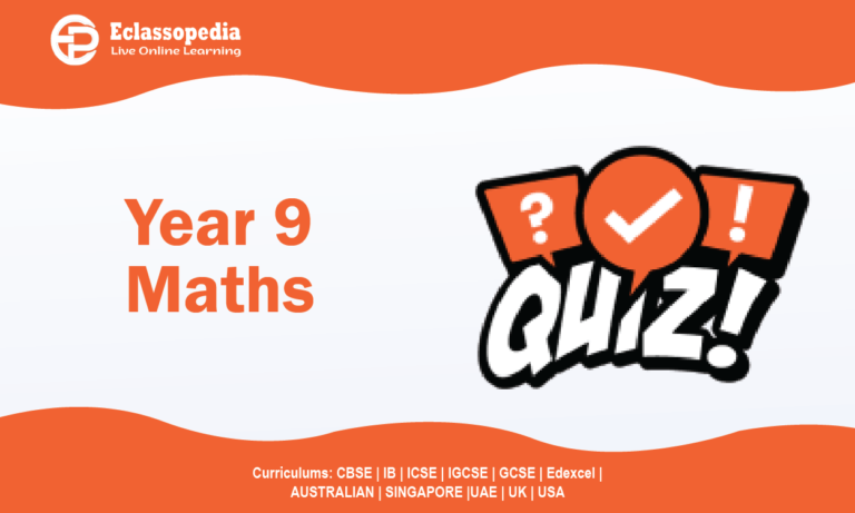 Year 9 Maths (Quiz)