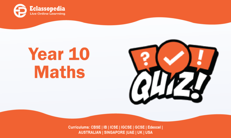 Year 10 Maths (Quiz)