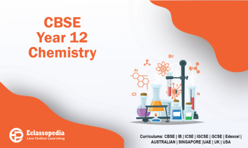CBSE Year 12 Chemistry