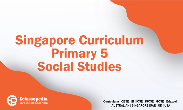 Singapore Curriculum Primary 5 Social Studies