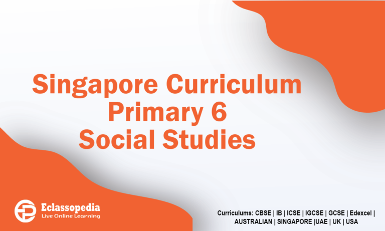 Singapore Curriculum Primary 6 Social Studies