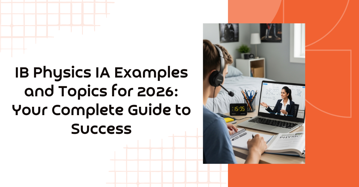 IB Physics IA Examples and Topics for 2026