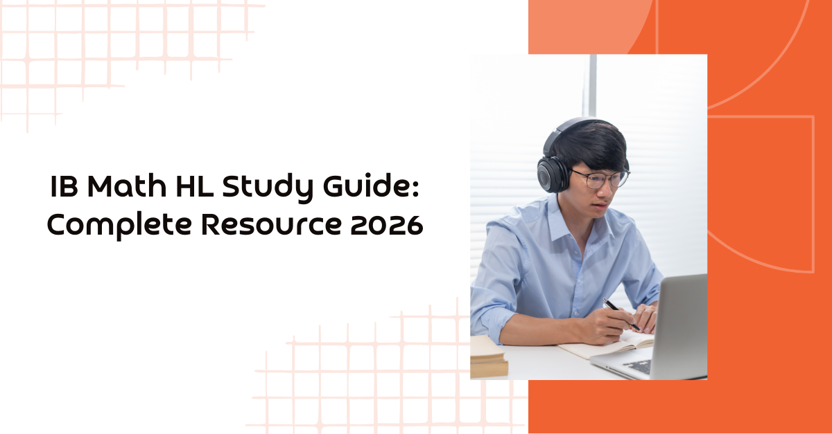 IB Math HL Study Guide: Complete Resource 2026