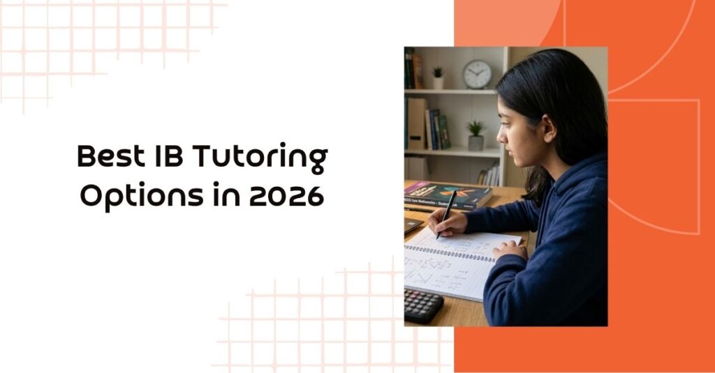 Best IB Tutoring Options in 2026