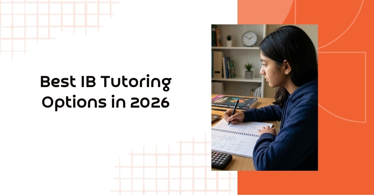 Best IB Tutoring Options in 2026